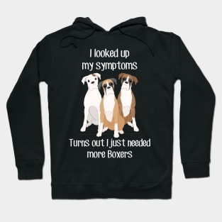 Need More Boxer Dogs Hoodie